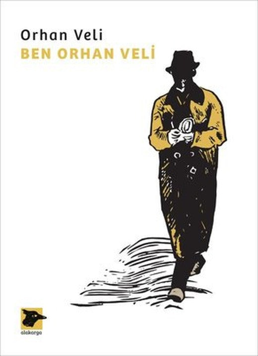 Ben Orhan Veli | Alakarga