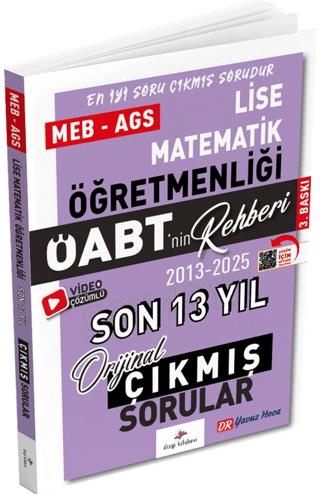 2026 MEB AGS ÖABT Lise Matematik ÖABT'nin Rehberi Konularına Göre Tasnif Edilmiş Son 13 Yıl Orijinal Video Çözümlü Çıkmış Sınav Soruları | Dizgi Kitap (Ciltsiz)  - Resim 1