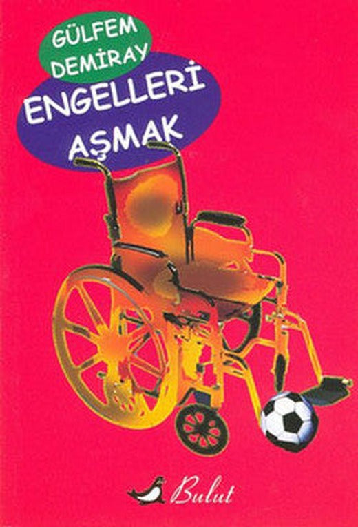 Engelleri Aşmak | Bulut Yayınları