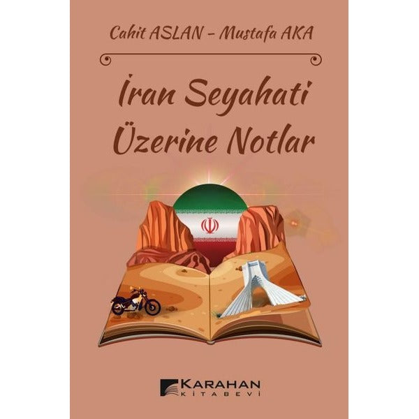İran Seyahati Üzerine Notlar
