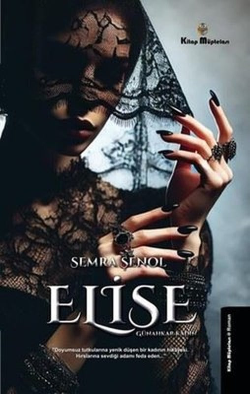 Elise-Günahkar Kadın | Kitap Müptelası Yayınları (İnce Kapak)