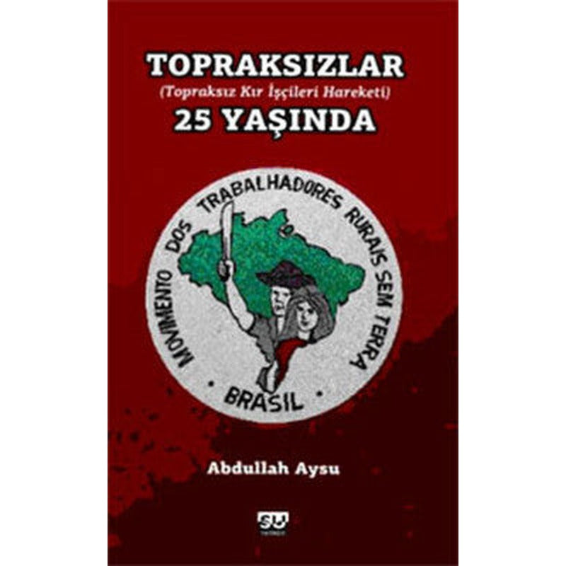 Topraksızlar 25 Yaşında | Su Yayınları
