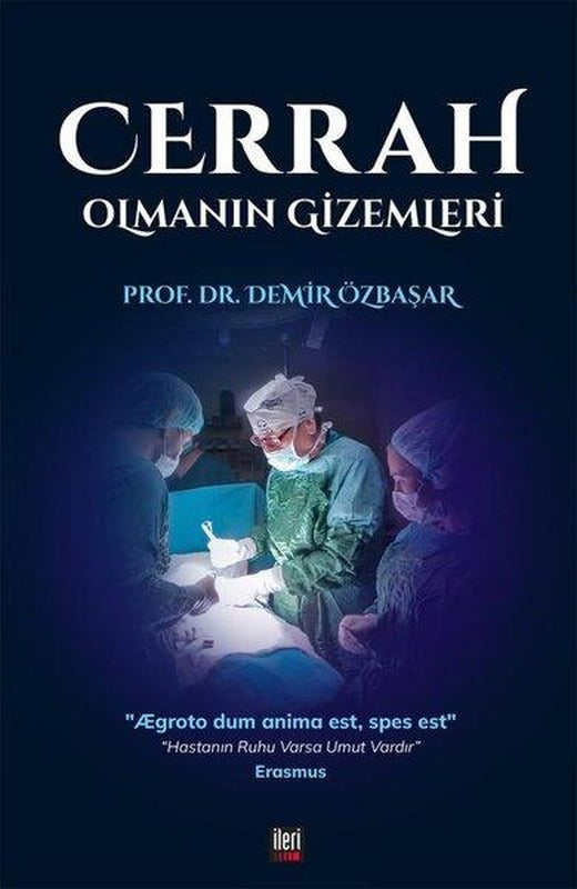 Cerrah Olmanın Gizemleri | İleri Yayınları (İnce Kapak)