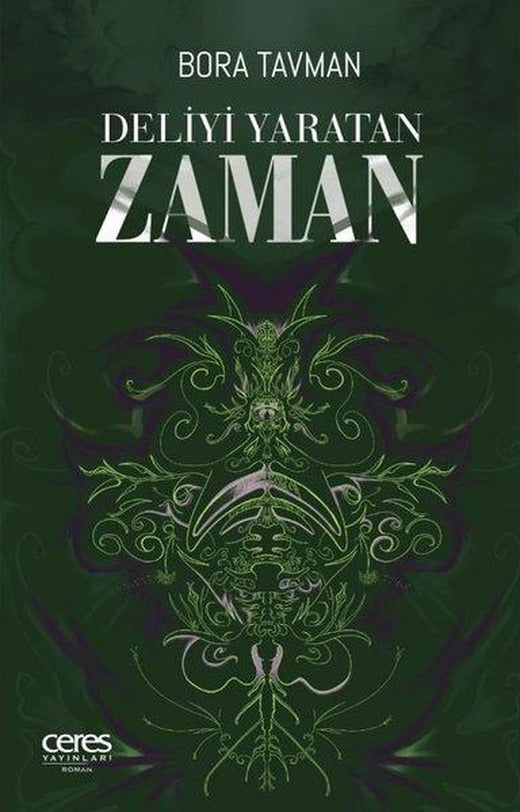 Deliyi Yaratan Zaman | Ceres Yayınları (e-Kitap)