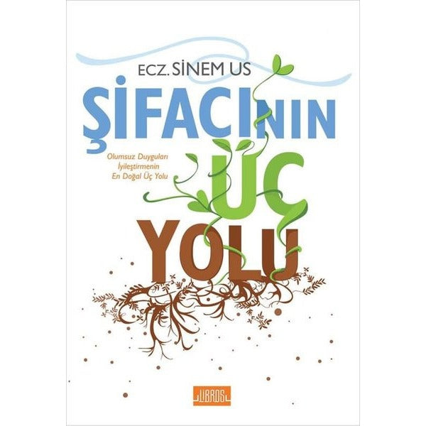 Şifacının Üç Yolu | Libros Kitap (İnce Kapak)
