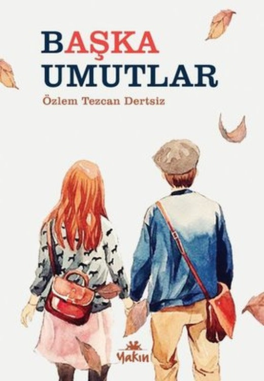 Başka Umutlar | Yakın Kitabevi