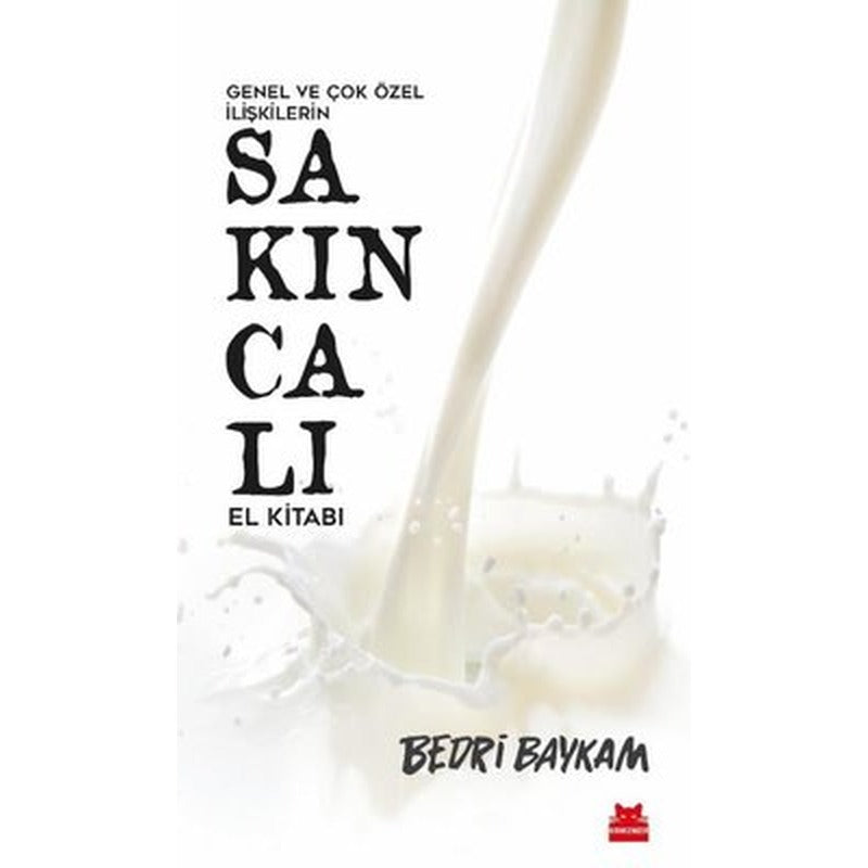 Genel ve Çok Özel İlişkilerin Sakıncalı El Kitabı | Kırmızı Kedi