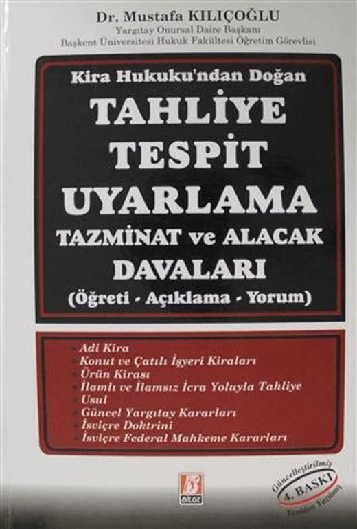 Kira Hukuku'ndan Doğan Tahliye Tespit Uyarlama Tazminat ve Alacak Davaları