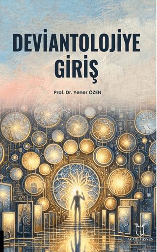 Deviantolojiye Giriş | Akademisyen Kitabevi (Ciltsiz)  - Resim 1