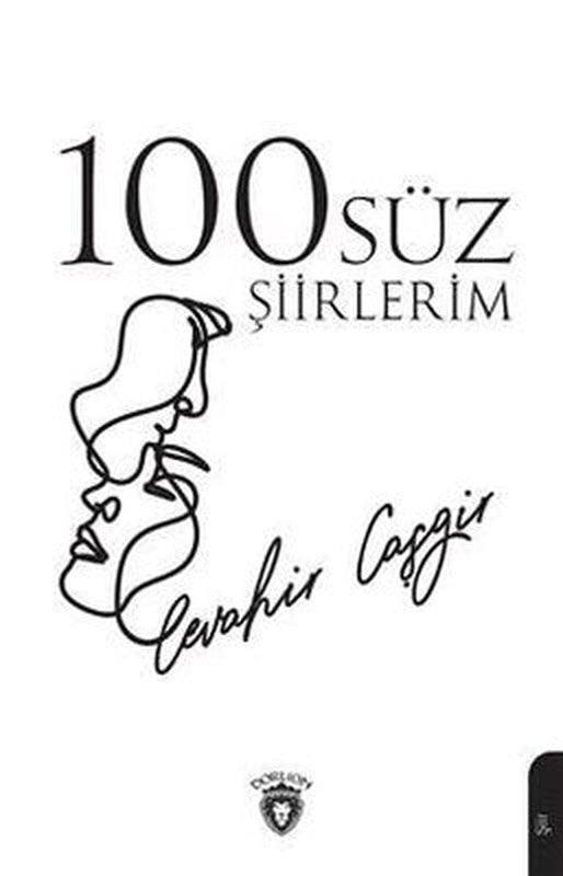100'süz Şiirlerim | Dorlion Yayınevi