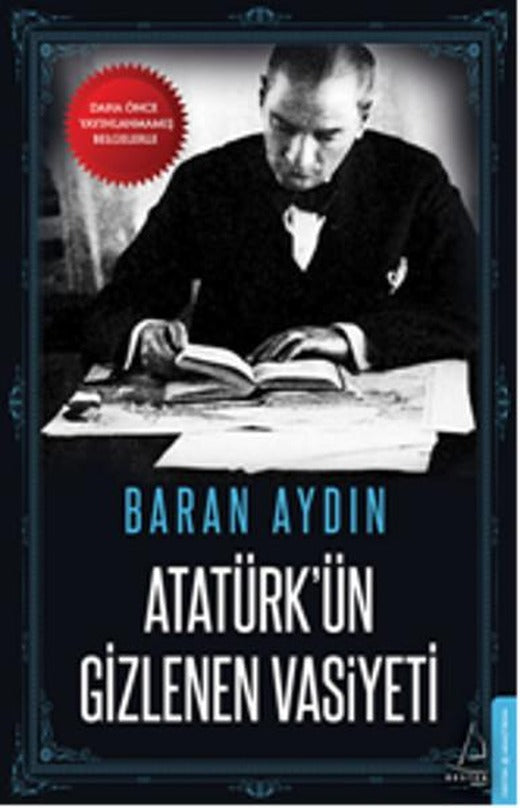 Atatürk'ün Gizlenen Vasiyeti | Destek Yayınları (e-Kitap)
