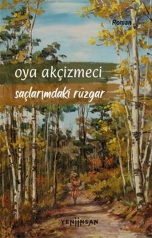 Saçlarımdaki Rüzgar | Yeni İnsan Yayınevi