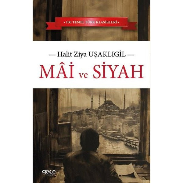 Mai ve Siyah | Gece Kitaplığı (İnce Kapak)