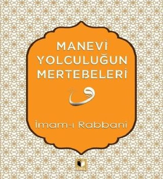 Manevi Yolculuğun Mertebeleri