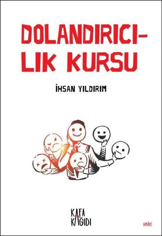Dolandırıcılık Kursu | Kafa Kağıdı (İnce Kapak)