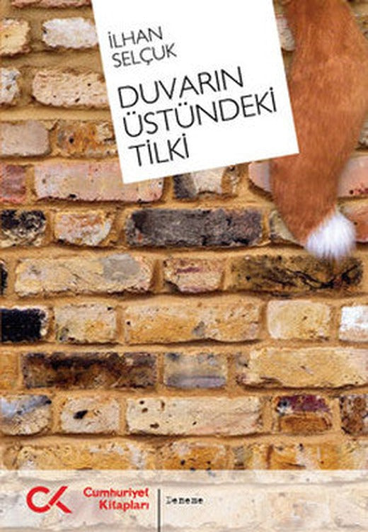 Duvarın Üstündeki Tilki | Cumhuriyet Kitapları