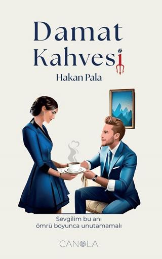 Damat Kahvesi - Sevgilim Bu Anı Ömrü Boyunca Unutamamalı