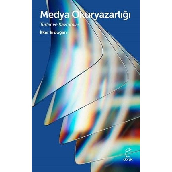 Medya Okuryazarlığı - Türler ve Kavramlar | Doruk Yayınları (İnce Kapak)