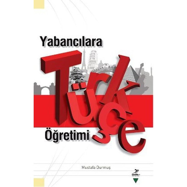 Yabancılara Türkçe Öğretimi | Grafiker Yayınları - Eğitim Dizisi (İnce Kapak)