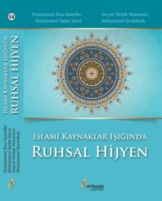 İslami Kaynaklar Işığında Ruhsal Hijyen