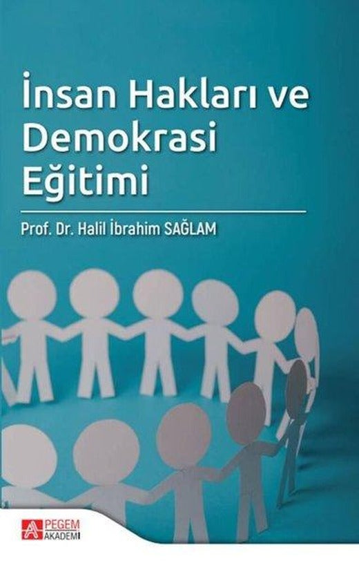 İnsan Hakları ve Demokrasi Eğitimi | Pegem Akademi Yayıncılık (İnce Kapak)