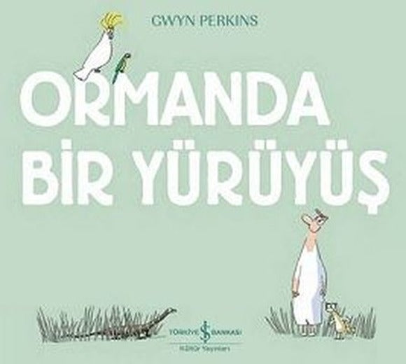 Ormanda Bir Yürüyüş | İş Bankası Kültür Yayınları