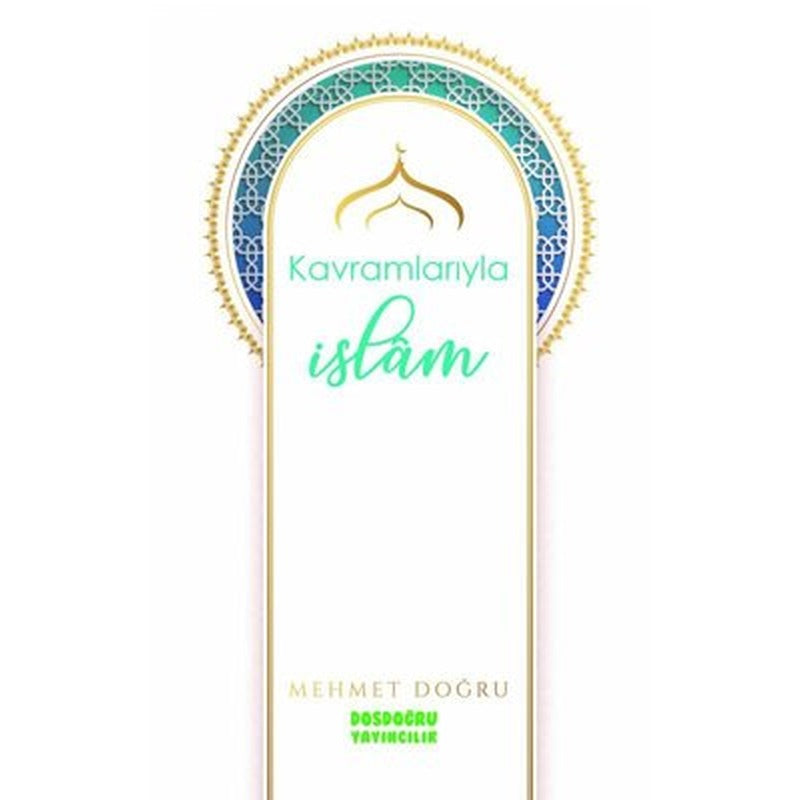 Kavramlarıyla İslam | Dosdoğru Yayıncılık