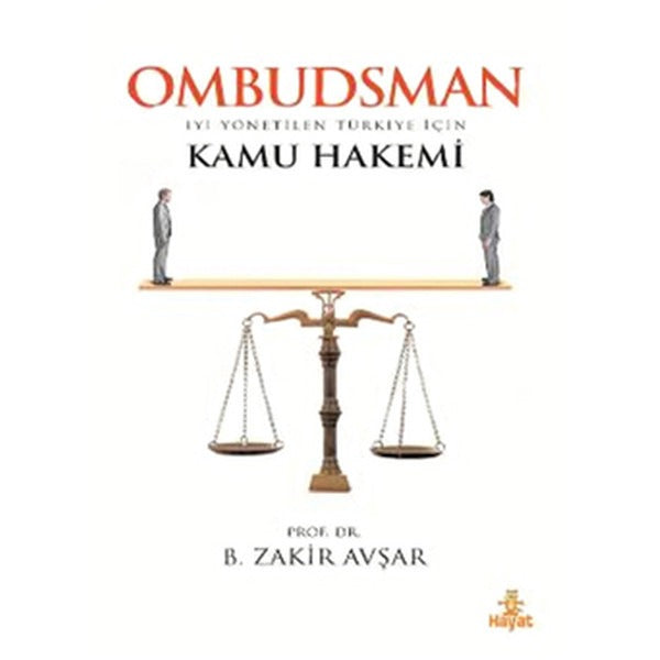 Ombudsman - İyi Yönetilen Türkiye İçin Kamu Hakemi
