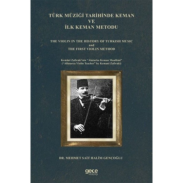 Türk Müziği Tarihinde Keman ve İlk Keman Metodu