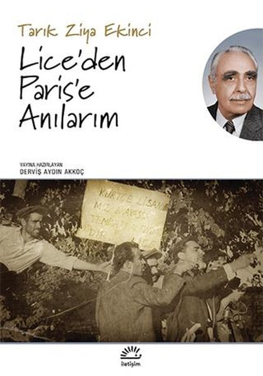 Lice’den Paris’e Anılarım | İletişim Yayınevi (Ciltsiz)