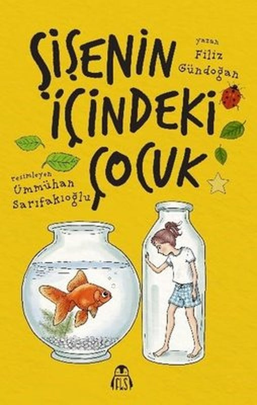 Şişenin İçindeki Çocuk | Final Kültür Sanat Yayınları (İnce Kapak )