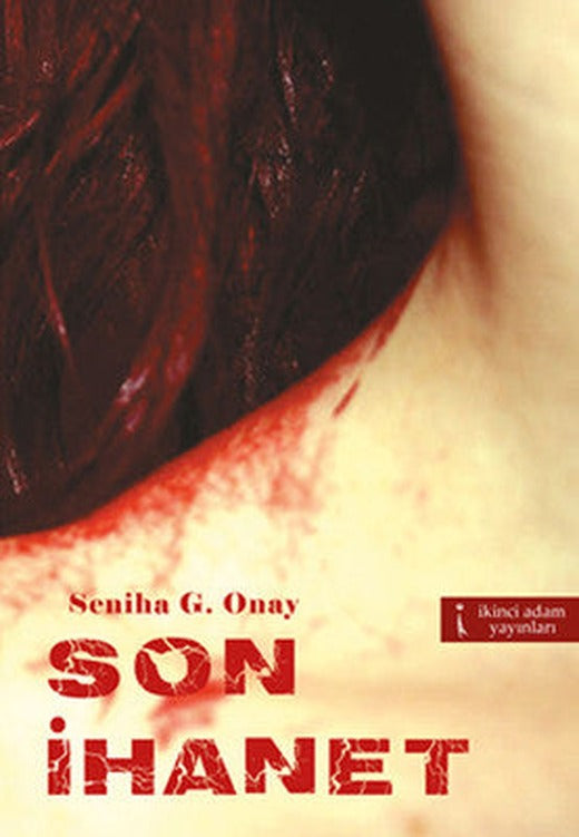 Son İhanet | İkinci Adam Yayınları
