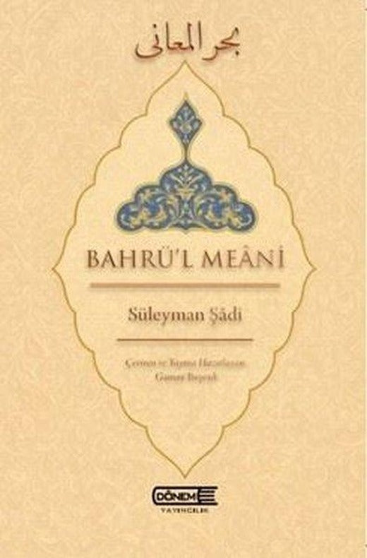 Bahrü'l Meani | Dönem (İnce Kapak)