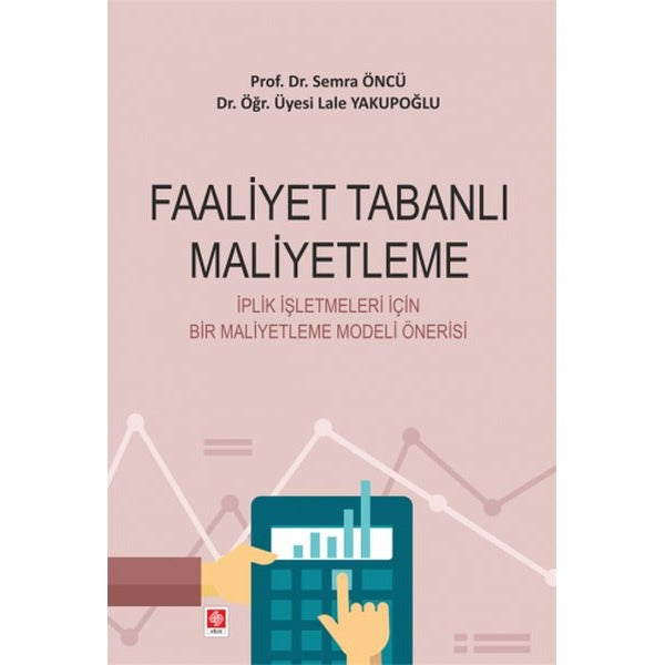 Faaliyet Tabanlı Maliyetleme | Ekin Basım Yayın (İnce Kapak)