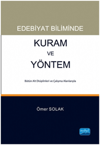 Edebiyat Biliminde Kuram ve Yöntem | Nobel Akademi Yayıncılık