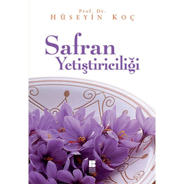 Safran Yetiştiriciliği | Bilge Kültür Sanat