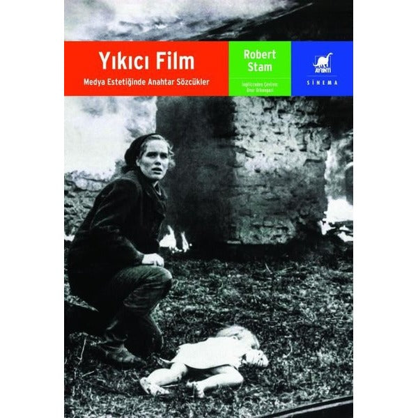 Yıkıcı Film - Medya Estetiğinde Anahtar Sözcükler | Ayrıntı Yayınları