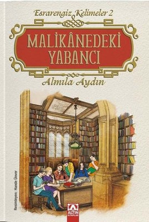 Malikanedeki Yabancı - Esrarengiz Kelimeler 2 | Altın Kitaplar
