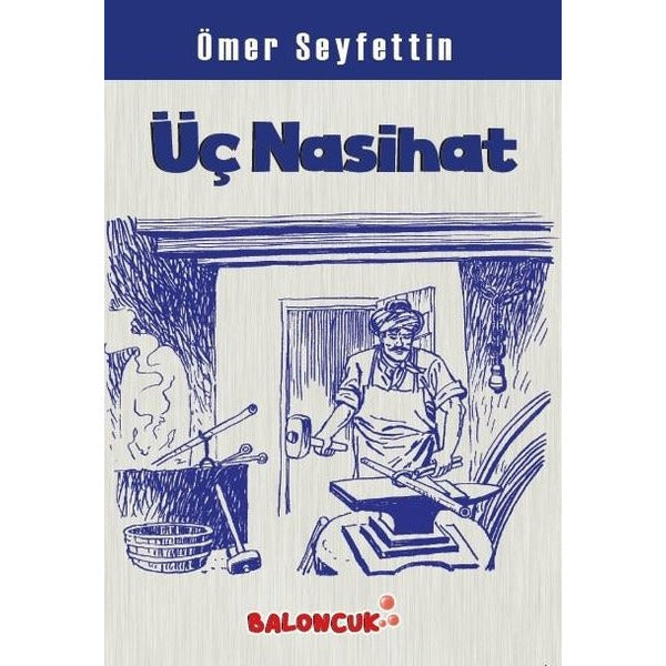Üç Nasihat | Baloncuk (Ciltsiz)