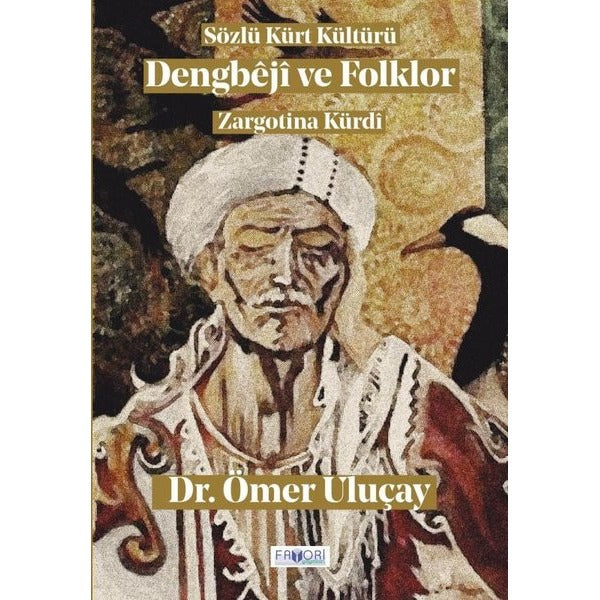 Dengbeji ve Folklor | Favori Yayınları