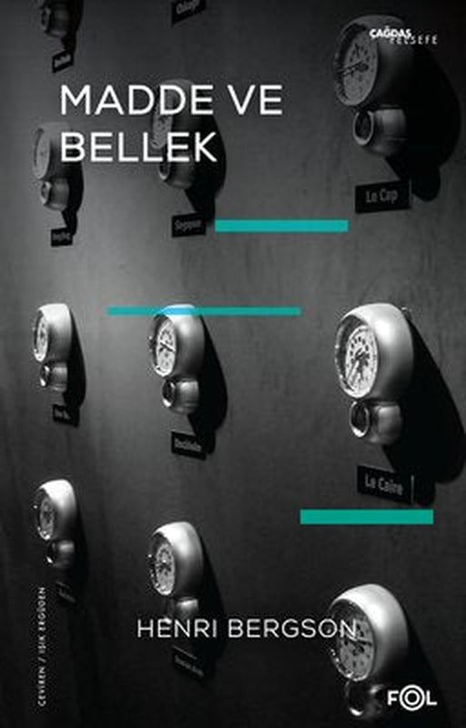 Madde ve Bellek: Beden - Tin İlişkisi Üzerine Deneme | Fol Kitap