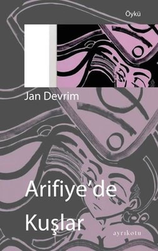 Arifiye'de Kuşlar | Jan Devrim (İnce Kapak)