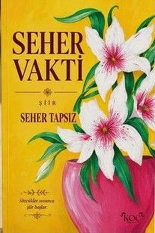 Seher Vakti | Koç Yayınları (Ciltli)