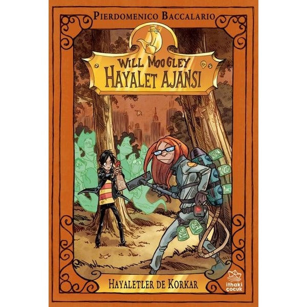 Hayaletler de Korkar - Will Moogley Hayalet Ajansı 4 | İthaki Çocuk (İnce Kapak)