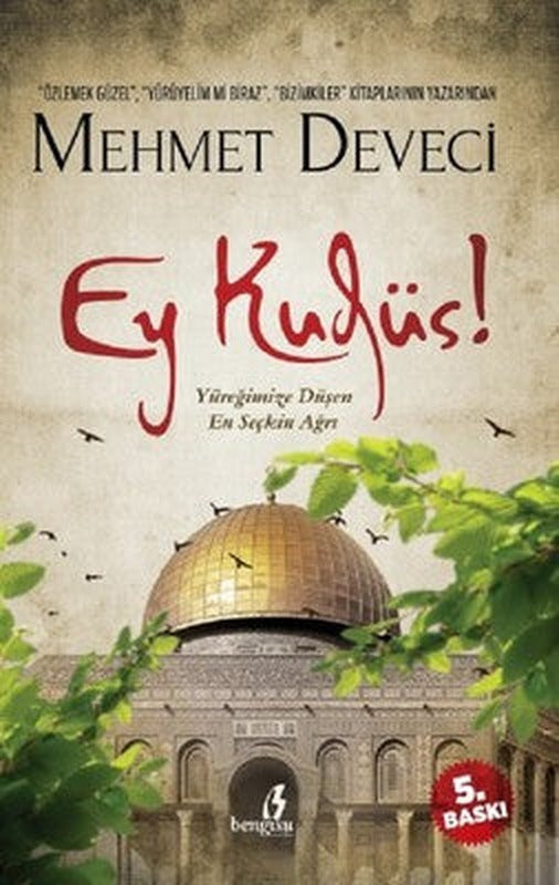 Ey Kudüs! | Bengisu Yayınları