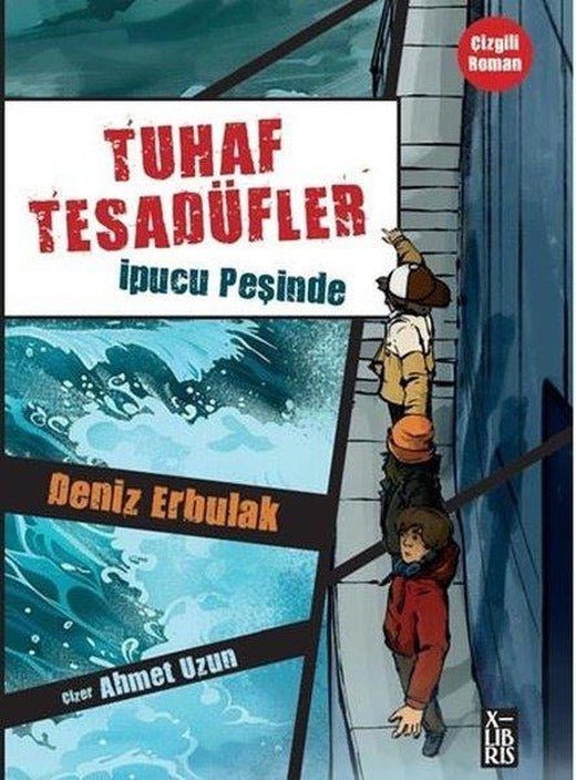 Tuhaf Tesadüfler 2 - İpucu Peşinde | Xlibris (İnce Kapak)