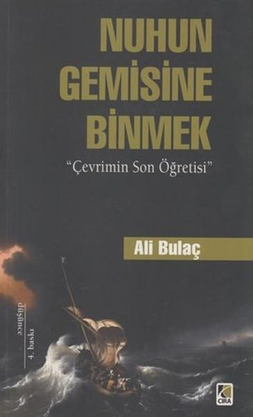 Nuhun Gemisine Binmek | Çıra Yayınları (İnce Kapak)