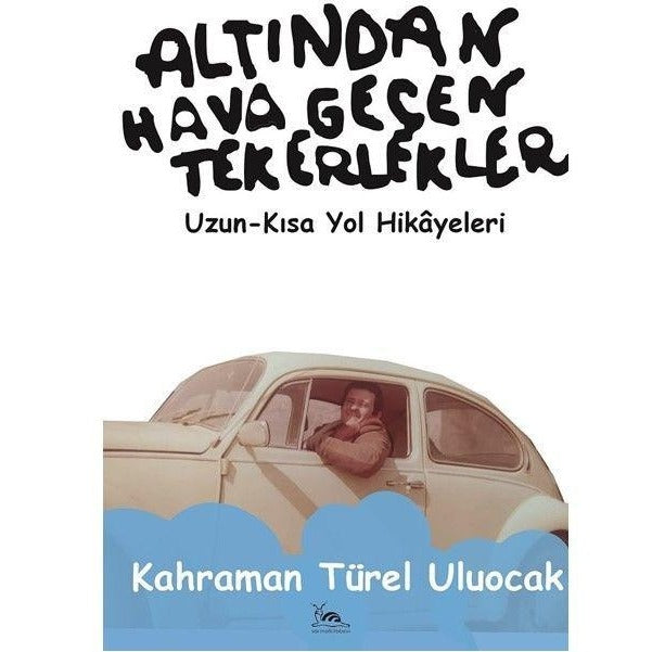 Altından Hava Geçen Tekerlekler