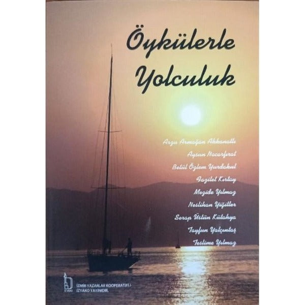 Öykülerle Yolculuk | İzyako (İnce Kapak)