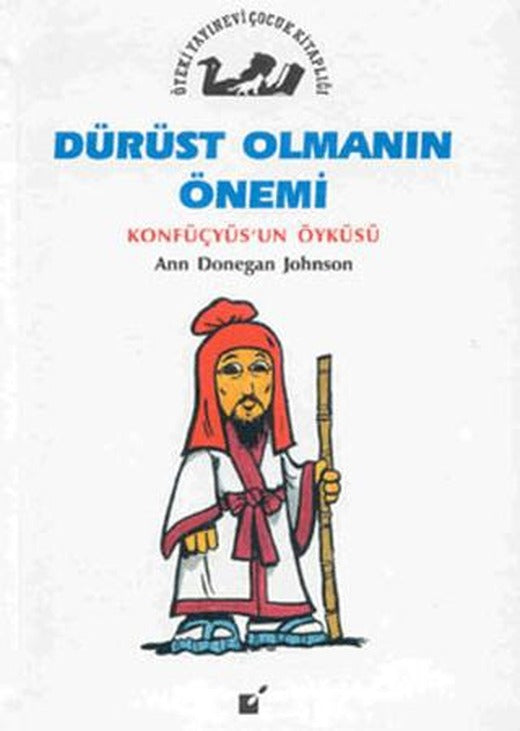 Dürüst Olmanın Önemi - Konfüçyus'un Öyküsü